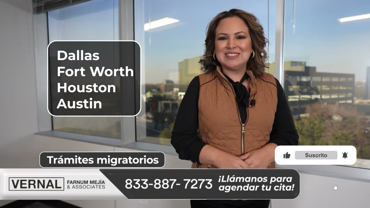Resuelve tu status migratorio en Dallas, Fort Worth, Houston y Austin | Abogado Vernal | Inmigraci&oacute;n