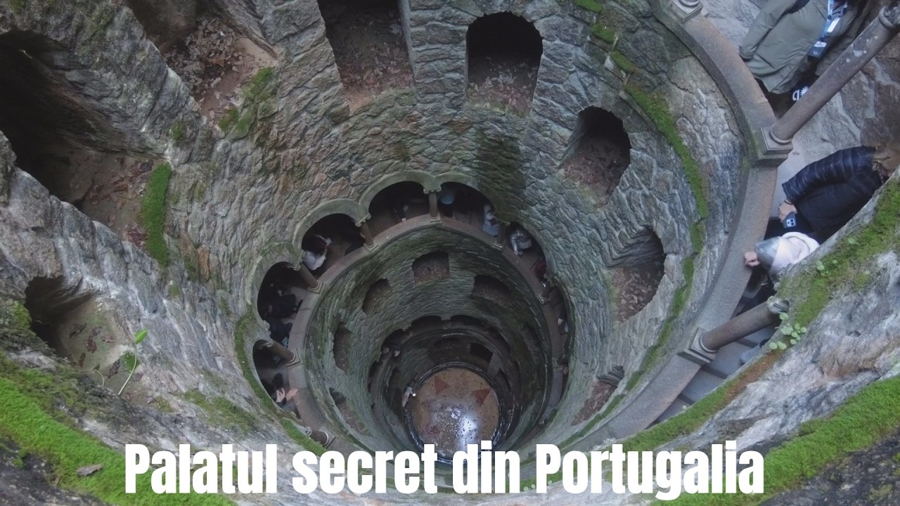 Vizitam Quinta da Regaleira. Drumul din Palatul Pena, Paste de Nata și Palatul secret din Portugalia