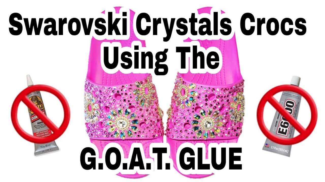 Swarovski Crystal Crocs Using The G.O.A.T Glue!!! NOT E6000/GORILLA 👀