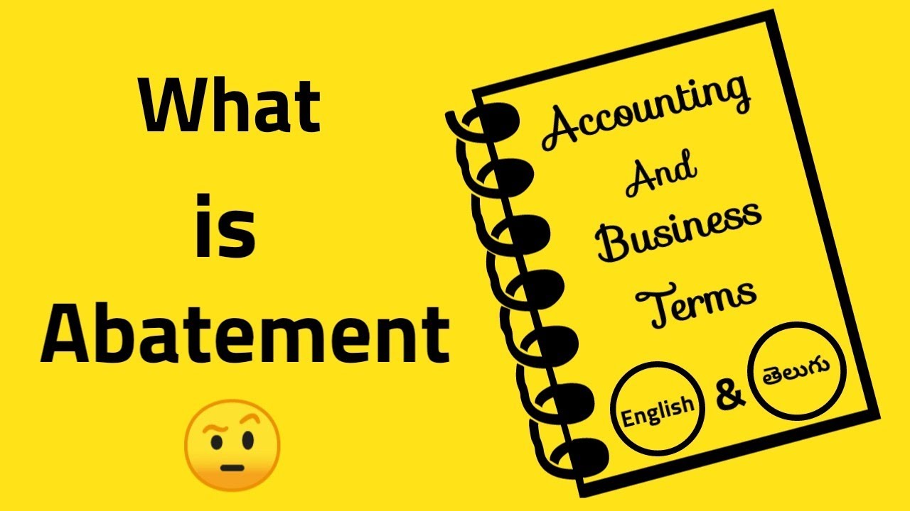 ABATEMENT Meaning | What Is Abatement | Abatement definition in Telugu and English