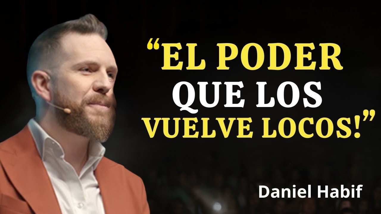 Cuando Una Mujer Despierta ESTE Poder, El Hombre No Puede Resistirse | Daniel Habif