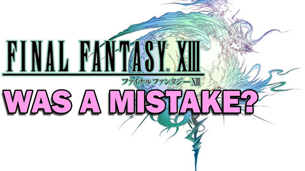 Была ли трилогия Final Fantasy XIII ошибкой? (Мысли о трилогии Final Fantasy XIII)