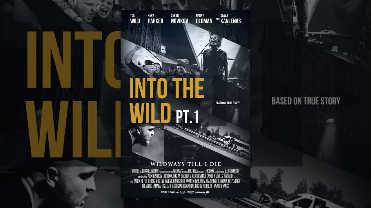 WILDWAYS — INTO THE WILD (Tour Movie)