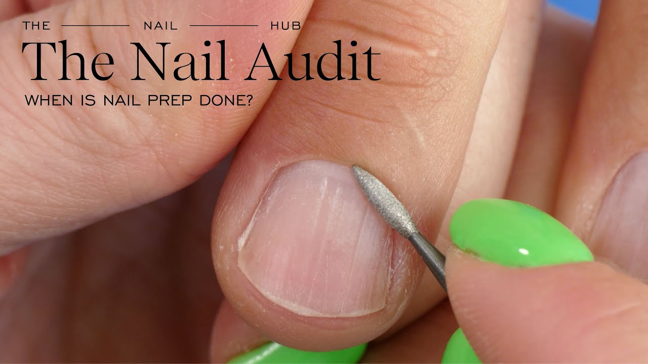 Mastering E‑File Manicuring & Clean Prep | When Is Prep ‘Done’?