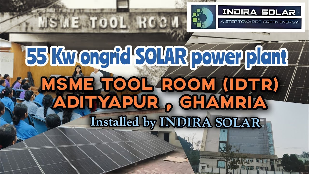 55kw ongrid solar system in MSME TOOL ROOM (IDTR) Adityapur ghamria,apne bijli bill ko kaise Km kren