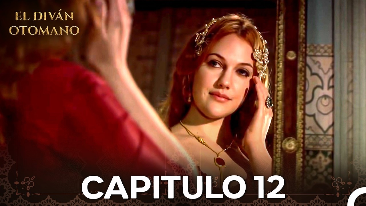 El Diván Otomano Capitulo 12 (Magnificent Century) (Doblado en Español)