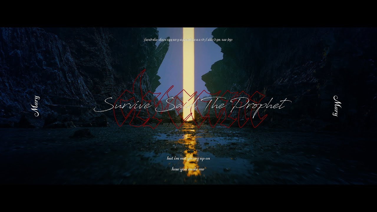 Mary | Official Music Video / Survive Said The Prophet