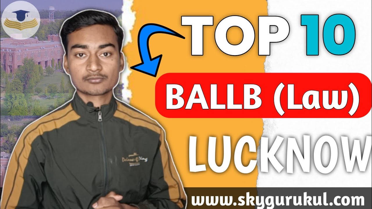 BEST LAW COLLEGES IN LUCKNOW || LOW FEES LAW COLLEGES IN LUCKNOW 💥 TOP 10 LAW COLLEGES in LUCKNOW
