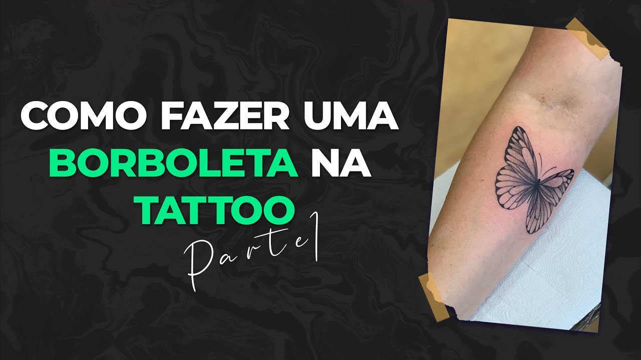 Como Fazer uma Borboleta na Tattoo Parte1