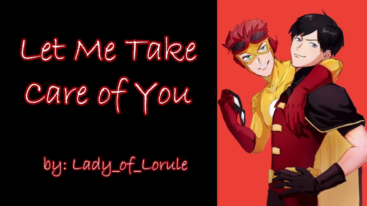 Let Me Take Care of You (Dick Grayson Nightwing Wally West Flash Birdflash DC PODFIC) Oneshot