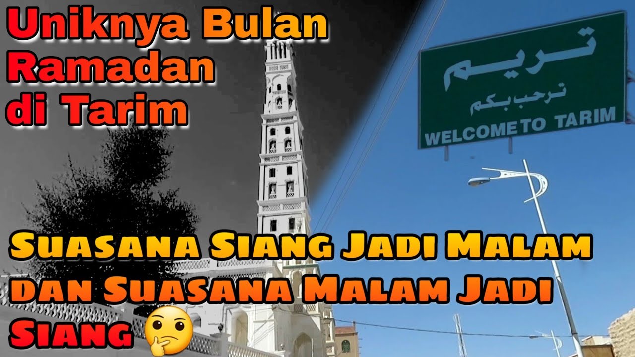 Uniknya Bulan Ramadan di Tarim, Suasana Siang Jadi Malam dan Suasana Malam Jadi Siang #Ramadhan
