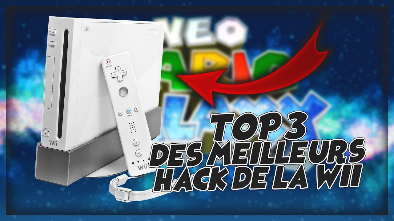 TOP 3 DES MEILLEURS HACK SUR LA WII