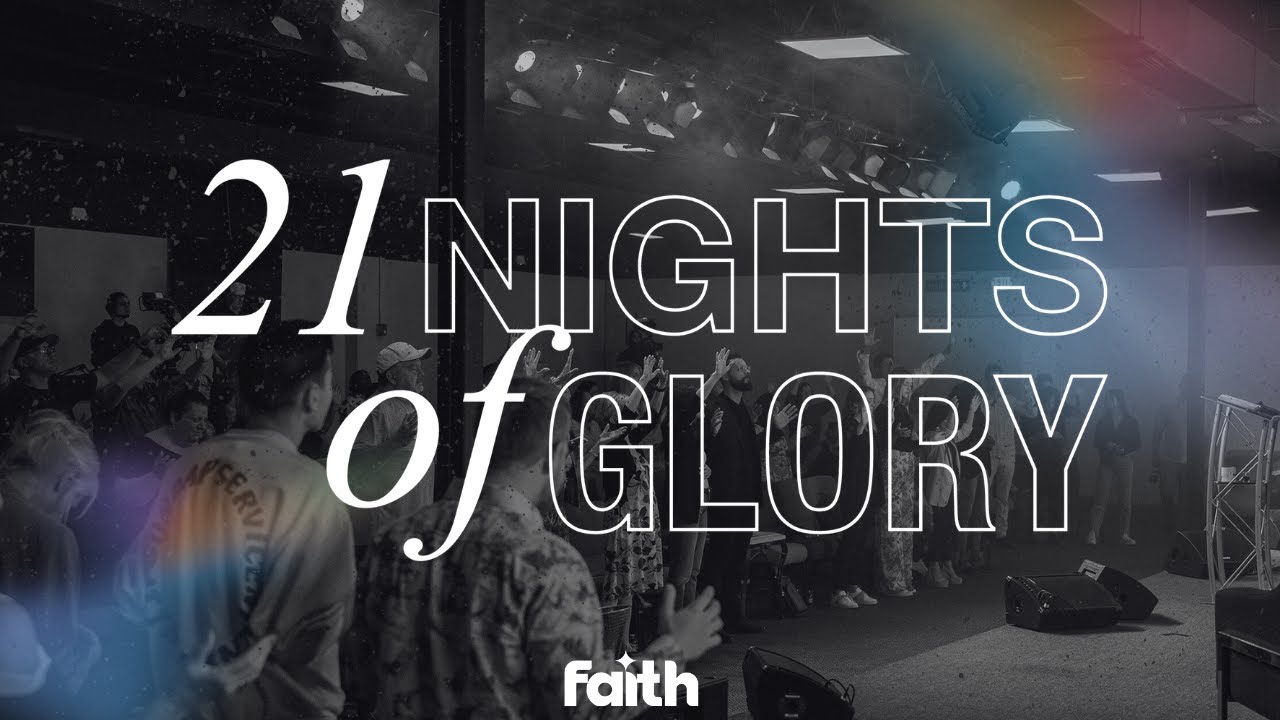 21 Nights of Glory | 01.16.24 | Faith Church Naples
