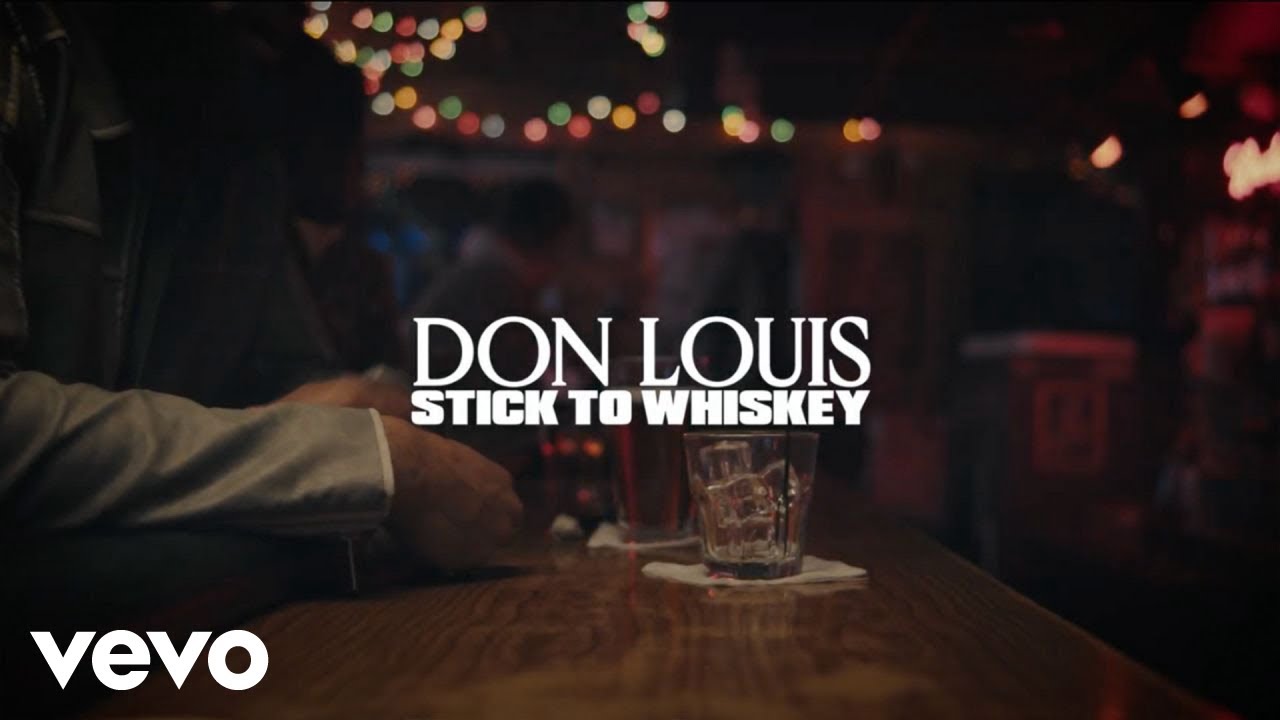 Don Louis - Stick to Whiskey (Official Lyric Video)