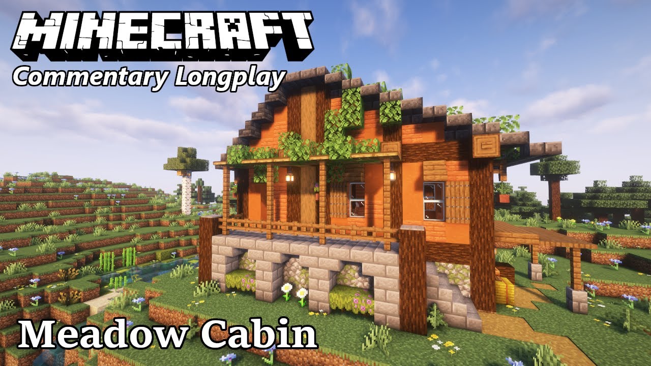1.21.5 Commentary Longplay | Exploration & Cozy Meadow Cabin