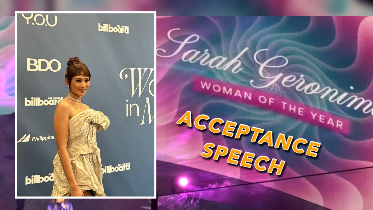 Billboard PH Woman Of The Year : Sarah Geronimo Acceptance Speech