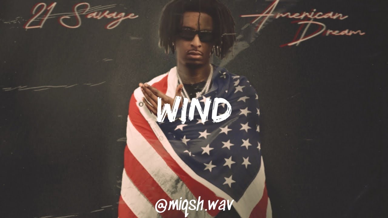 21 Savage American Dream Type Beat - 