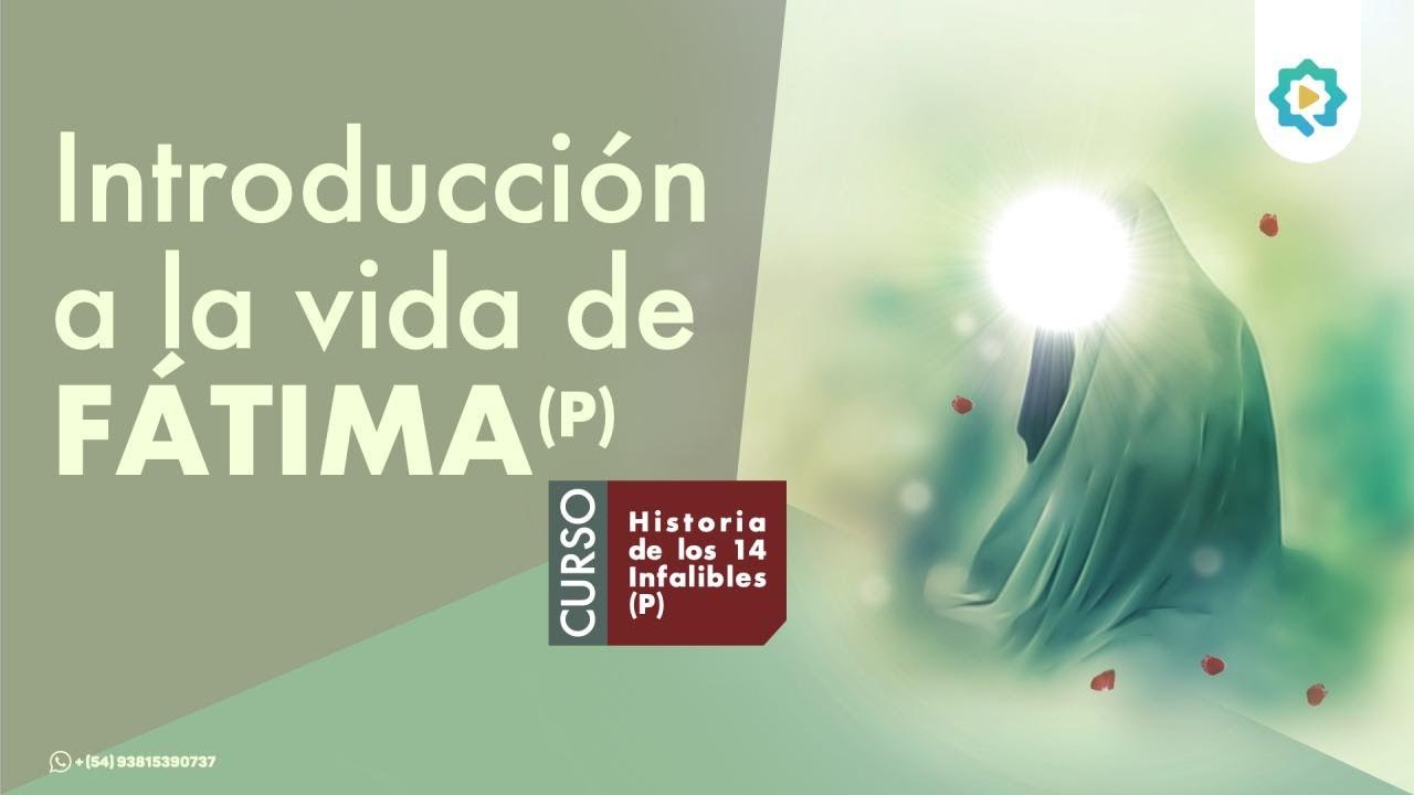 Introducción a la vida de Fátima (s.a)