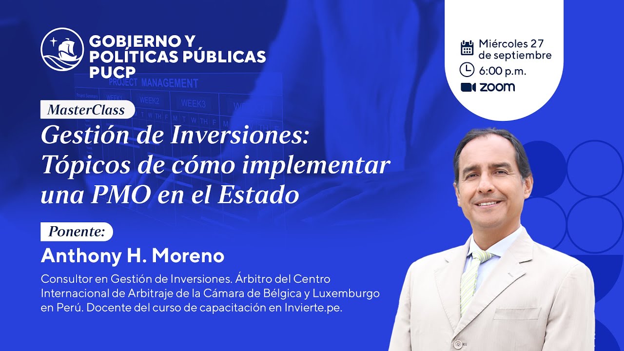 MasterClass Gestión de Inversiones: Tópicos de cómo implementar una PMO en el Estado