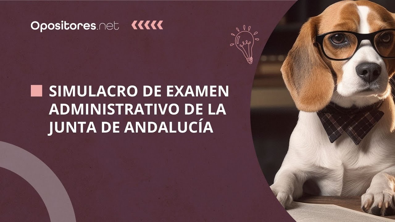 📚 Simulacro de Examen Administrativo | Junta de Andalucía 2025