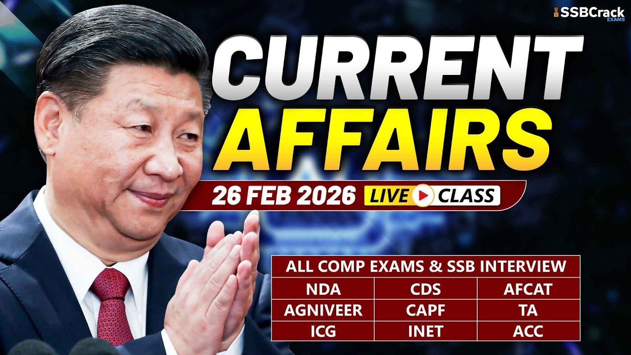 Daily Current Affairs 26 February 2026 | For NDA CDS AFCAT SSB Interview