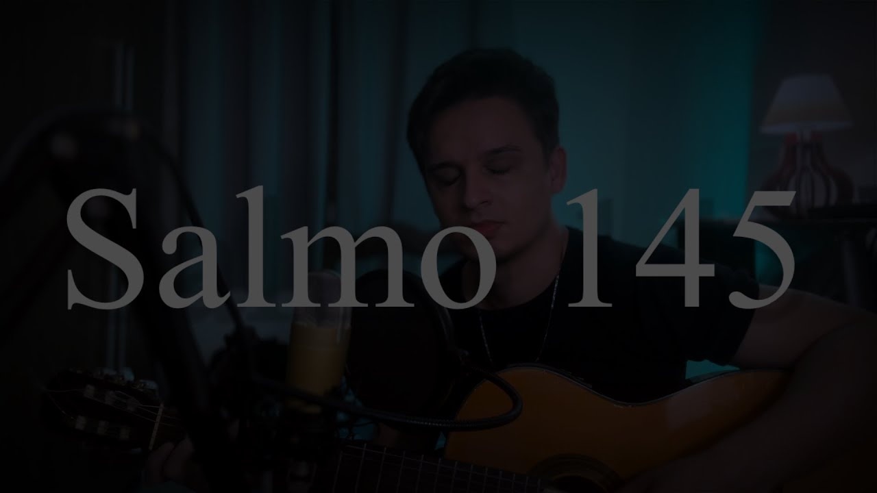 Salmo 145 (Sl 145) "Vinde Senhor, para salvar o vosso povo!"
