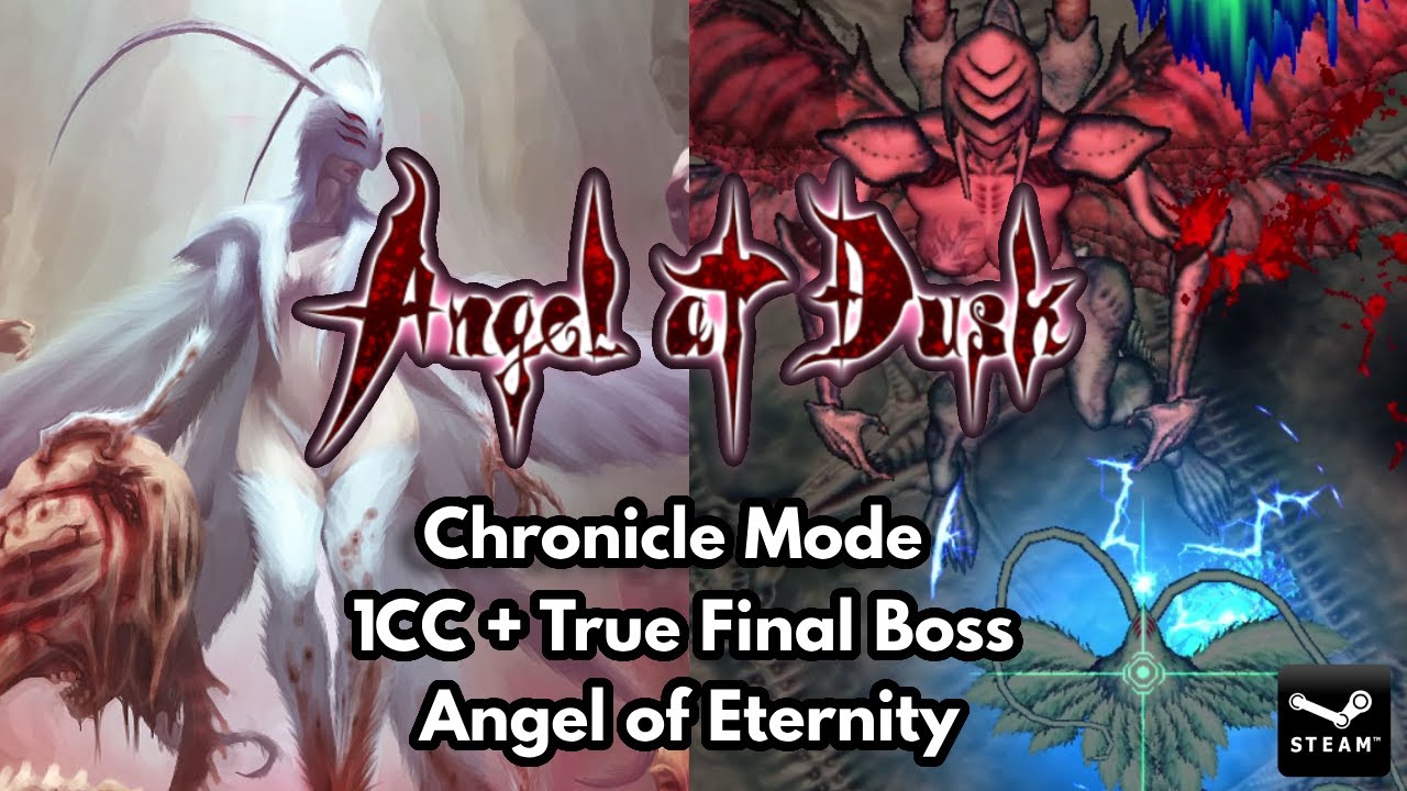 Angel at Dusk - Chronicle Mode 1CC ( Start to Angel of Eternity 32-A) TLB