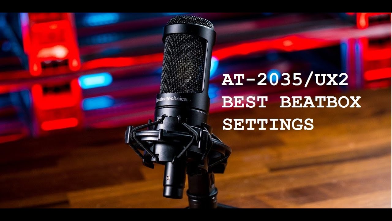 My Beatboxing Microphone/Audio Interface Preamp + Settings for Best Beatbox Sound Quality