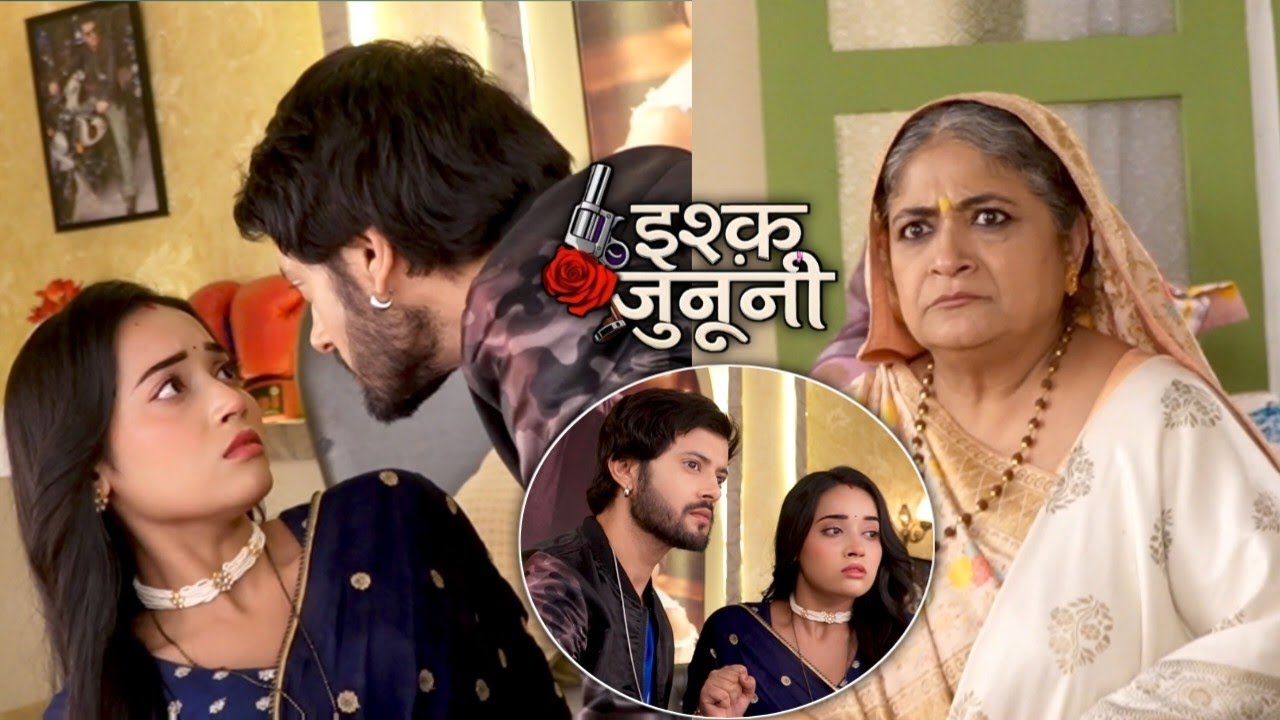 Ishq junooni :- Guru aaya ruhani ko pyaar krne k mood me pr Dadi aa gyi ? #todaysepisode 