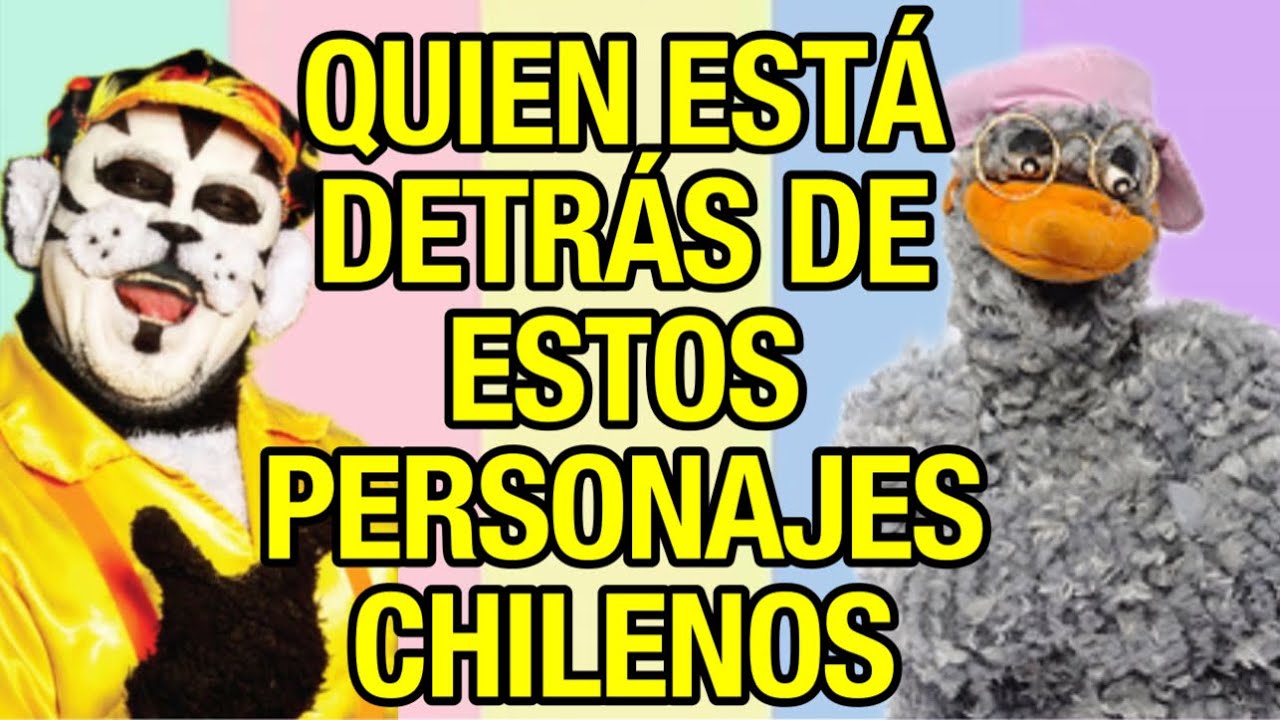 FAMOSOS PERSONAJES INFANTILES DE LA TELEVISIÓN CHILENA Y LOS ACTORES QUE LOS INTERPRETAN !!!