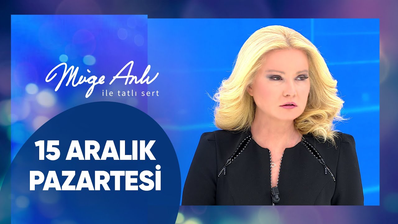 M&uuml;ge Anlı ile Tatlı Sert | 15 Aralık 2025 Pazartesi - 18. Sezon