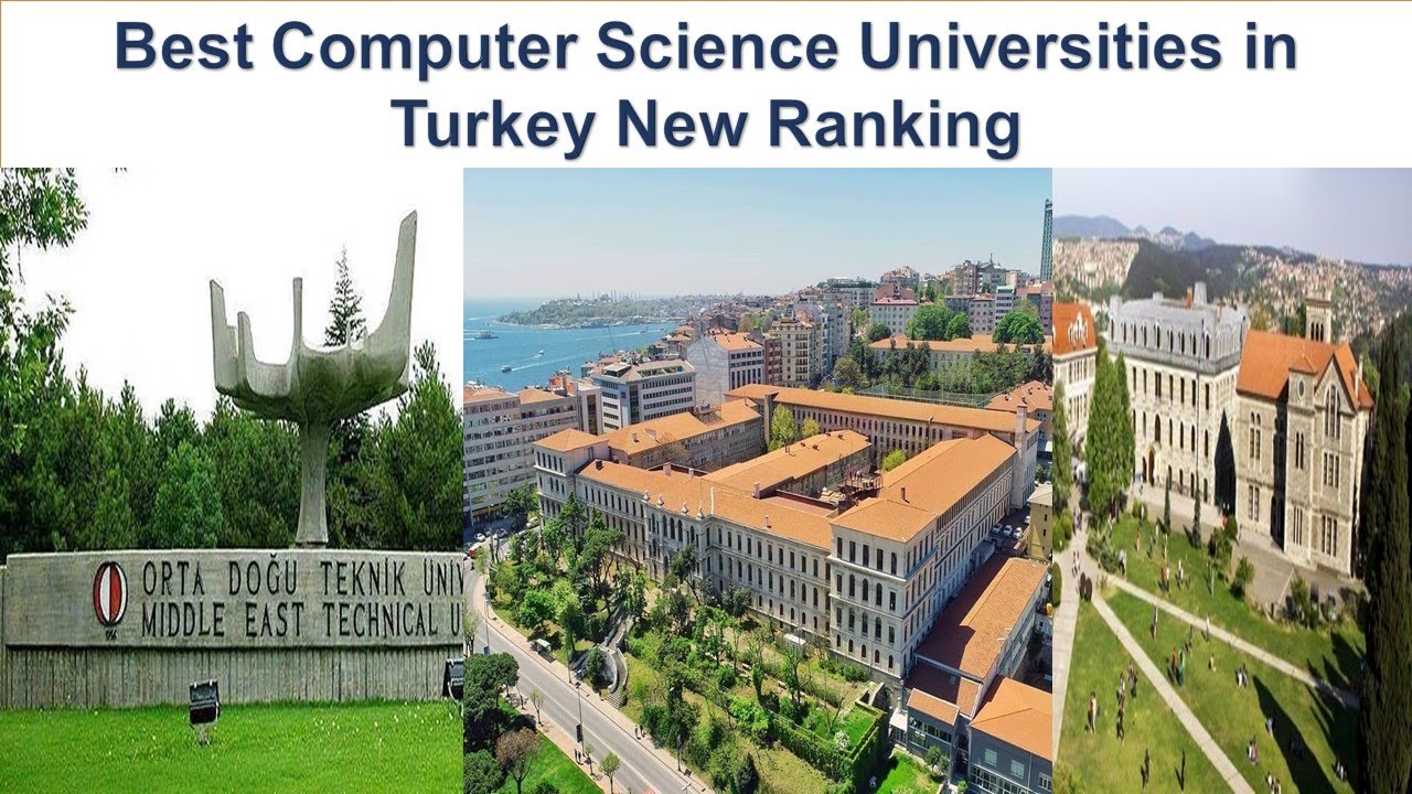 BEST COMPUTER SCIENCE UNIVERSITIES IN TURKEY NEW RANKING