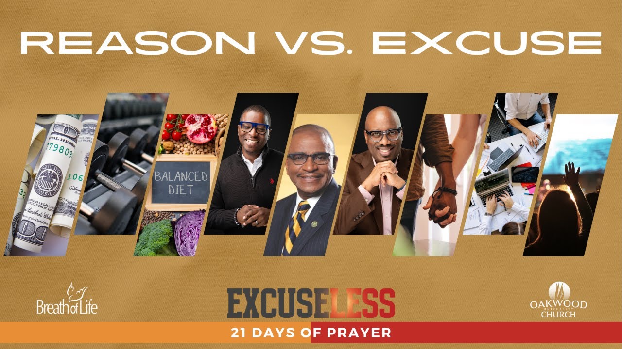 The Difference between a Reason and an Excuse | ExcuseLess 21 Days of Prayer