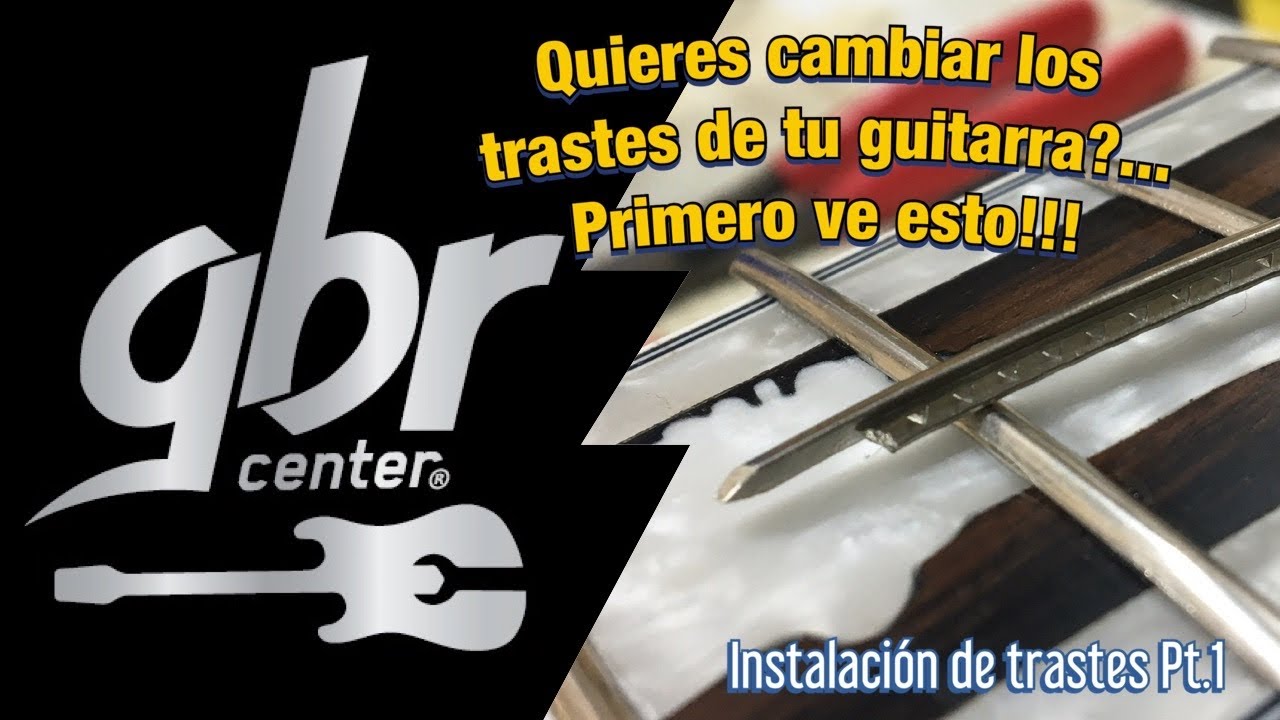 Cómo instalar de trastes de guitarra como todo un Pro Pt.1 Todo lo que debes saber
