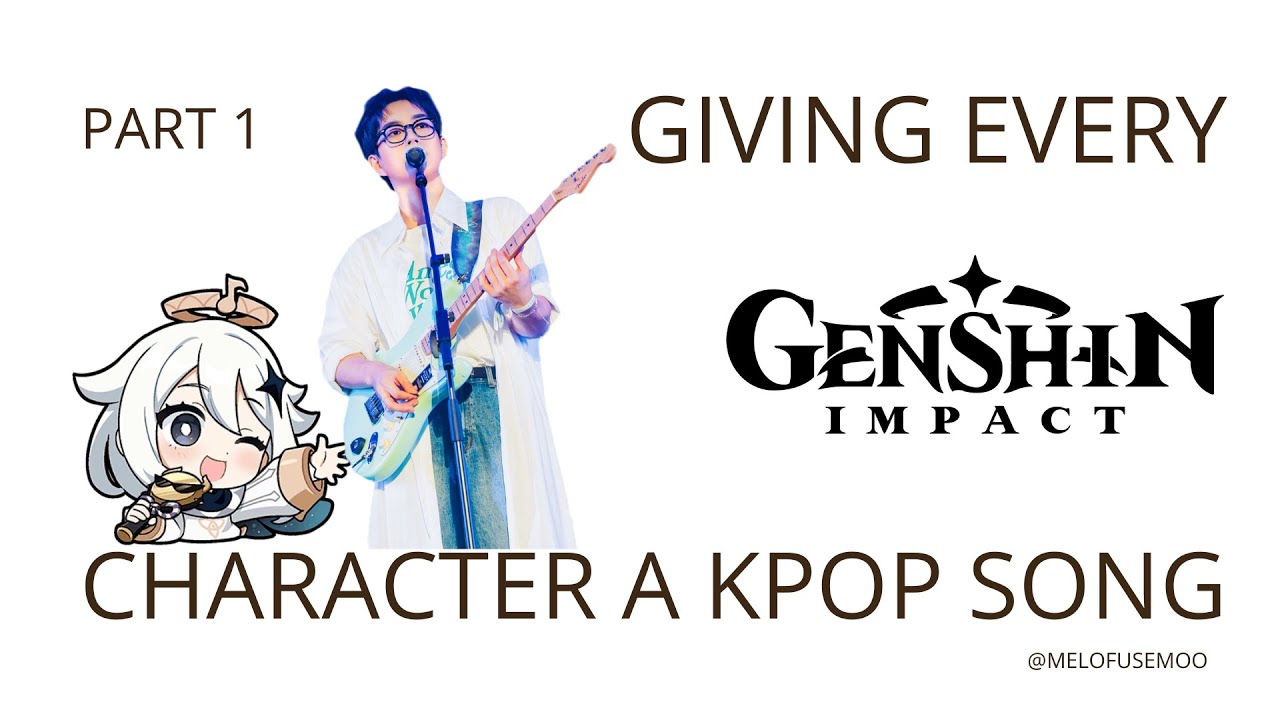 Giving Every Genshin Character a Kpop Song Part 1 (Mondstadt and Liyue Edition)