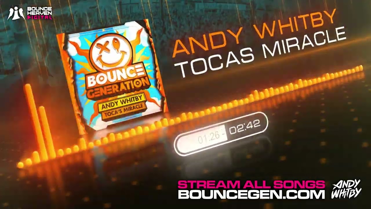 Andy Whitby - Toca's Miracle - [Bounce Generation]
