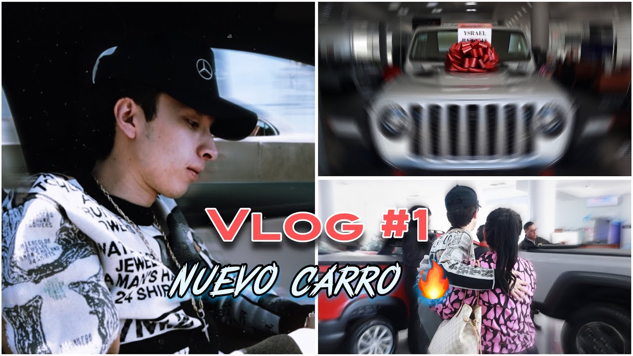 MI PRIMER VLOG | COMPRÉ UN NUEVO AUTO | YSRAEL BARAJAS