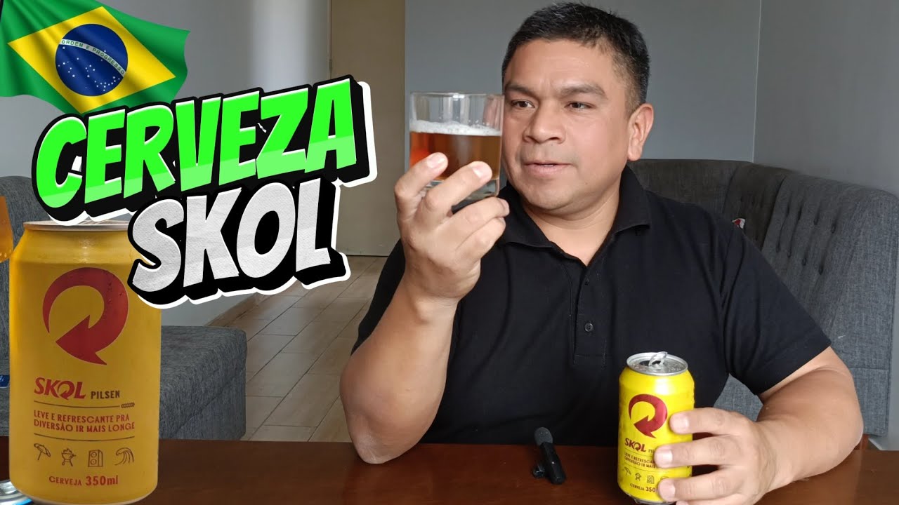 Probando la CERVEZA &iquest;Europea? SKOL   |   &iquest;La m&aacute;s CONSUMIDA en BRASIL?