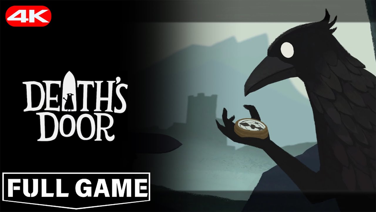 DEATH DOOR | Complete Gameplay Walkthrough FULL GAME [4K] No Commentary | All Cutscenes