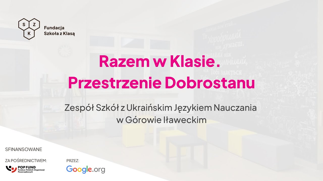 Przestrzenie Dobrostanu - Zespół Szkół z Ukraińskim Językiem Nauczania w Górowie Iławeckim