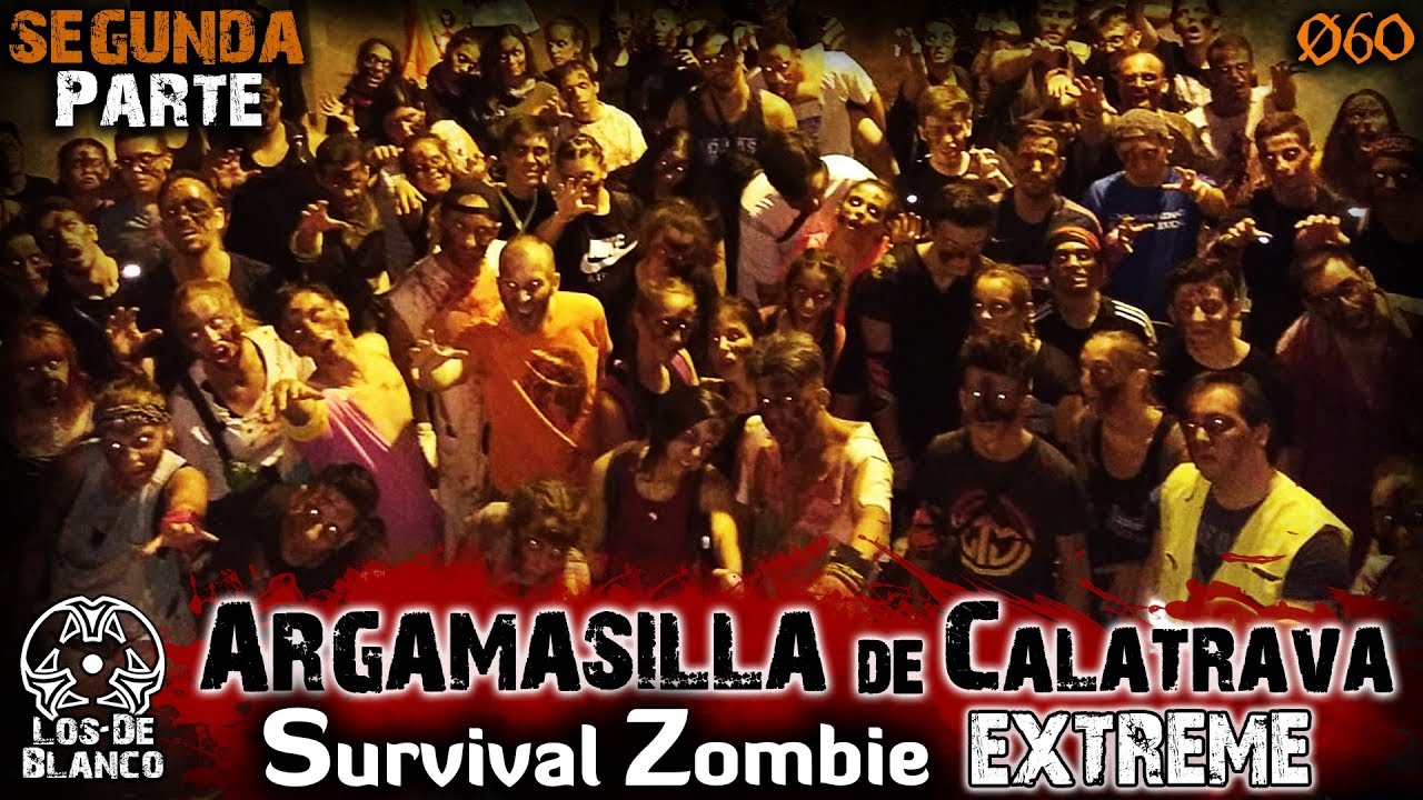 Argamasilla de Calatrava Survival Zombie / MATAN a KRUSTY a PALOS (Edición EXTREME)