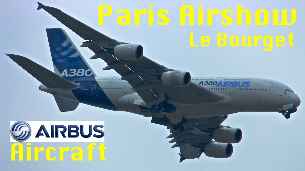 Paris Airshow 2015 Le Salon du Bourget Airbus Aircraft