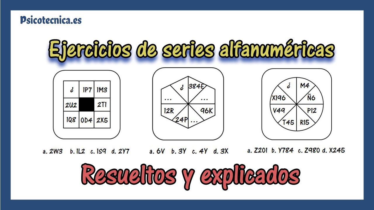 👨‍🏫 Test psicotécnicos de series alfanuméricas. 📝 Ejercicios resueltos y explicados.