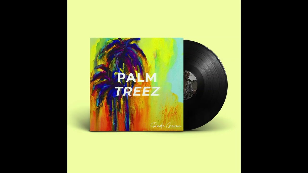 Radu Guran - Palm Treez