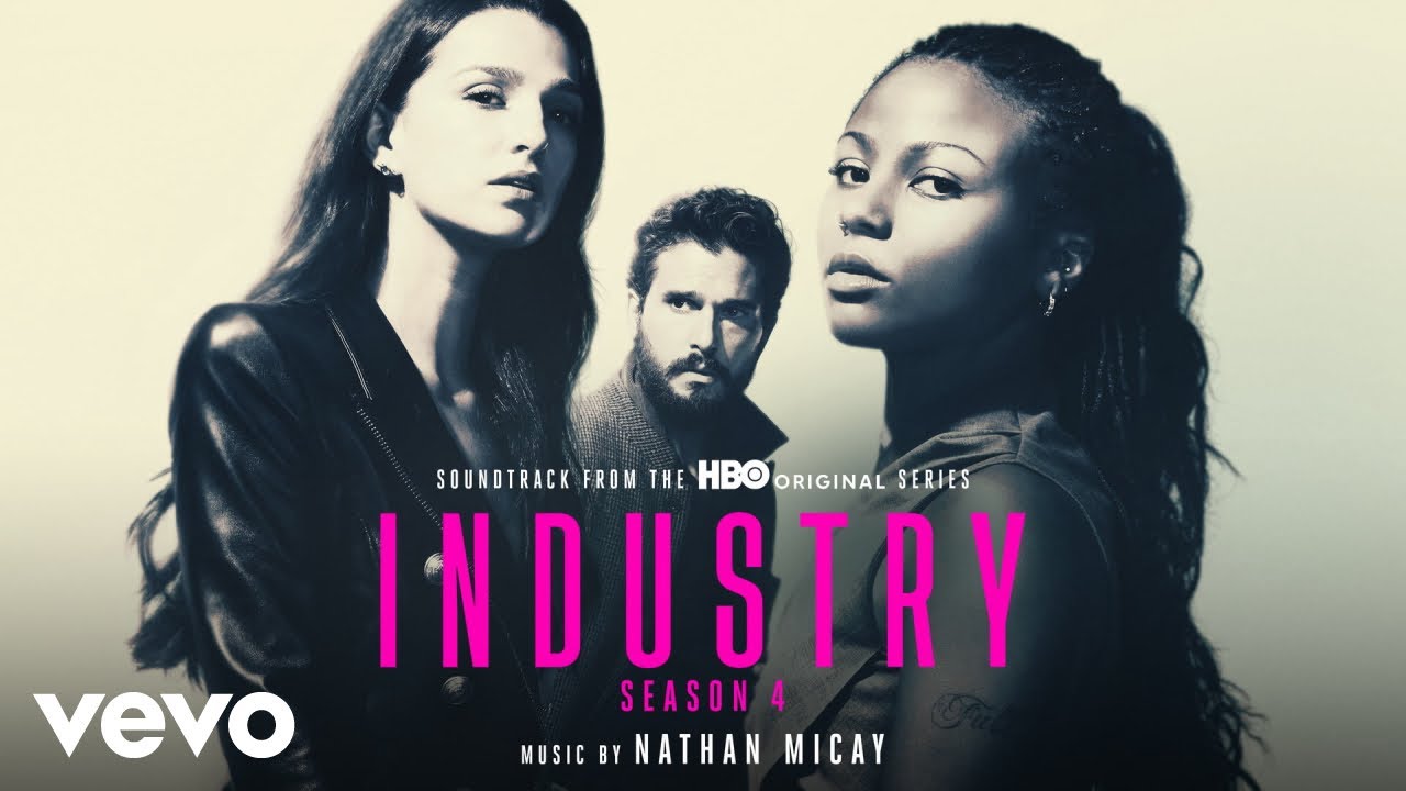 Nathan Micay - The Thing is Nothing | Industry: Season 4 (HBO Original Series Soundtrack)