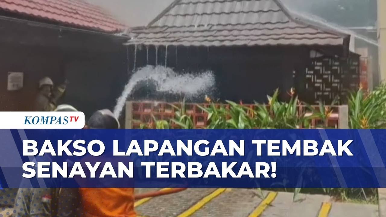 Kebakaran Bakso Lapangan Tembak Senayan Disertai Suara Ledakan, Dua Orang Luka | KOMPAS PETANG