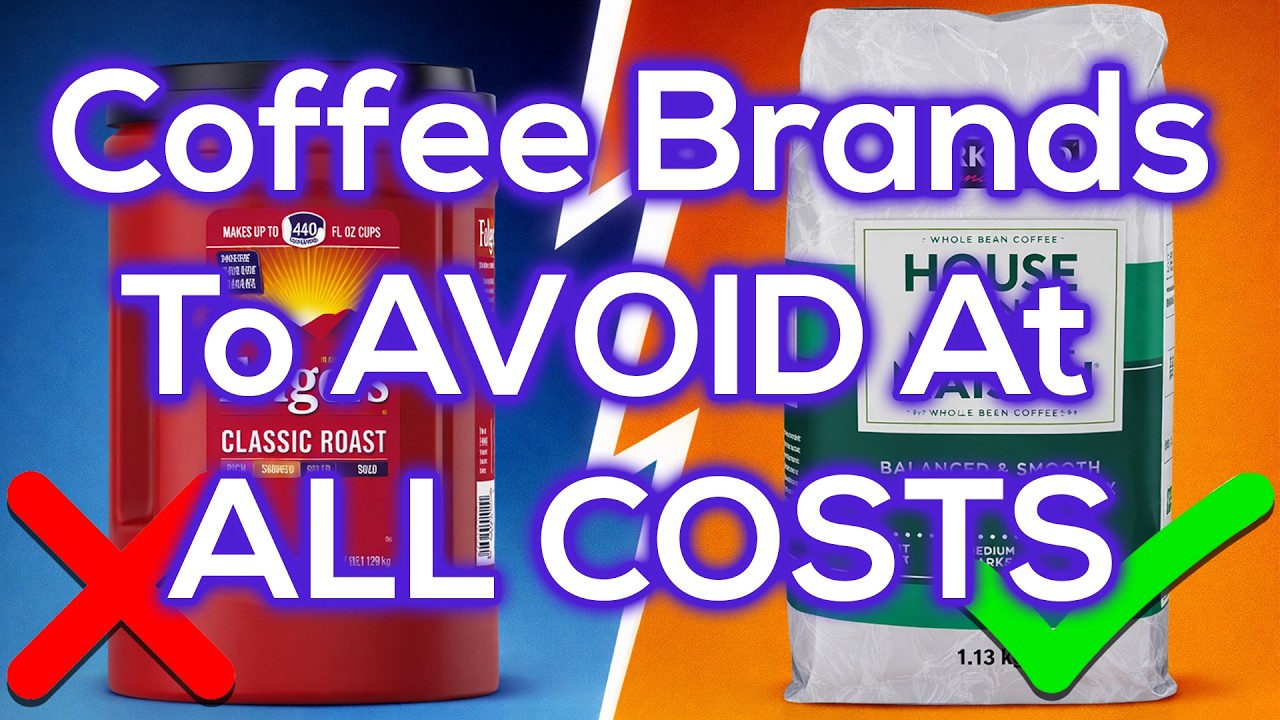 5 Coffee Brands to Never Buy And 5 That Are Actually Great