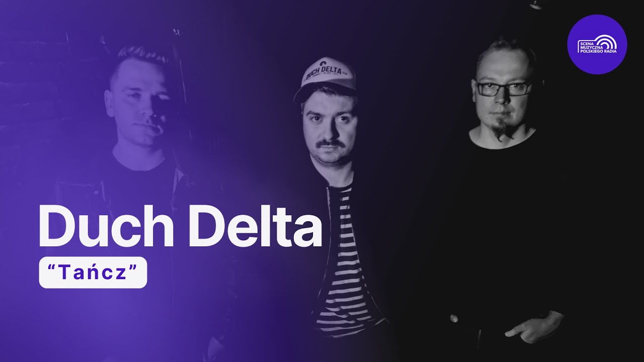 Duch Delta &ndash; Tańcz | Koncert w Tr&oacute;jce