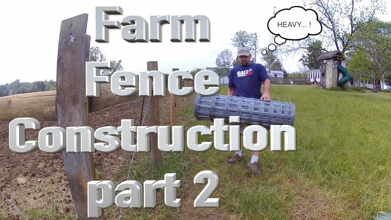 Farm fence construction, part 2.  Braces and woven wire without a stretcher.  FarmCraft101.