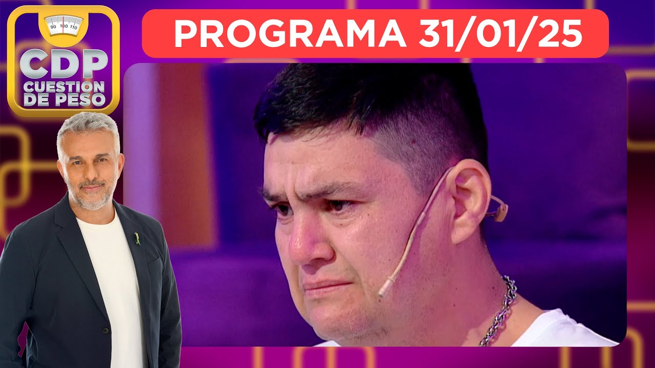 CUESTIÓN DE PESO - PROGRAMA 31/01/25